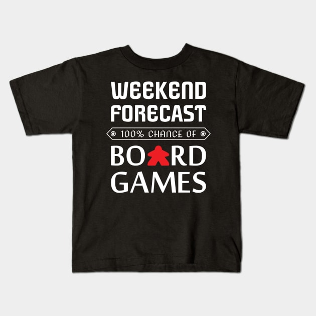 Red Meeple Weekend Forecast 100% Chance Of Board Games Kids T-Shirt by Shadowisper